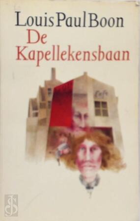 De Kapellekensbaan - Louis Paul Boon De Kapellekensbaan - Louis Paul Boon