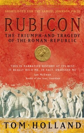 Rubicon - Tom Holland Rubicon - Tom Holland