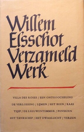 Verzameld werk - Willem Elsschot Verzameld werk - Willem Elsschot