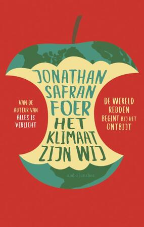 Het klimaat zijn wij - Jonathan Safran Foer Het klimaat zijn wij - Jonathan Safran Foer