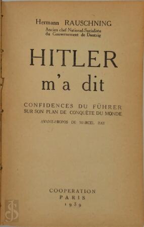 Hitler m'a dit - Hermann Rauschning Hitler m'a dit - Hermann Rauschning