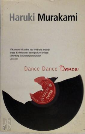 Dance dance dance - Haruki Murakami Dance dance dance - Haruki Murakami