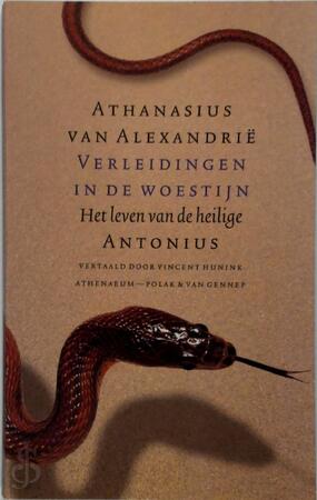 Verleidingen in de woestijn - Athanasius (Van Alexandrië), Vincent Hunink Verleidingen in de woestijn - Athanasius (Van Alexandrië), Vincent Hunink