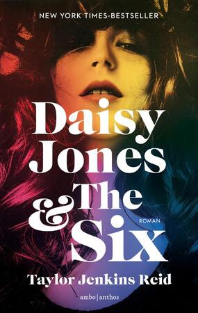 Daisy Jones & The Six - Taylor Jenkins Reid Daisy Jones & The Six - Taylor Jenkins Reid