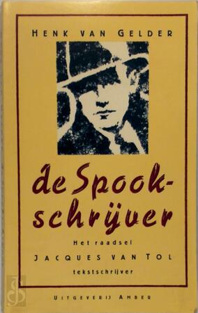 De spookschrijver - Henk van Gelder