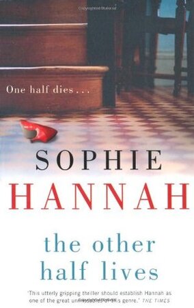 The other half lives - Sophie Hannah The other half lives - Sophie Hannah