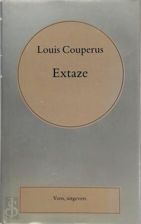 Extaze - Louis Couperus Extaze - Louis Couperus