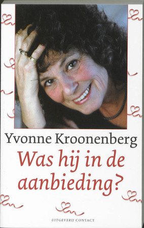 Was hij in de aanbieding? - Yvonne Kroonenberg Was hij in de aanbieding? - Yvonne Kroonenberg