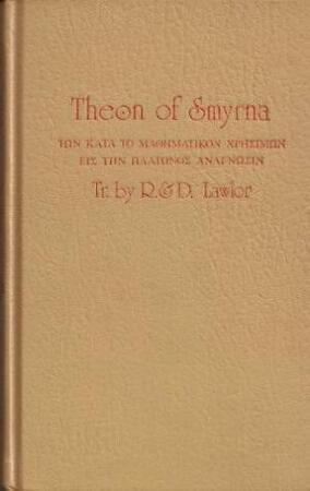 Mathematics Useful for Understanding Plato - Theon (Of Smyrna.), Christos Toulis Mathematics Useful for Understanding Plato - Theon (Of Smyrna.), Christos Toulis