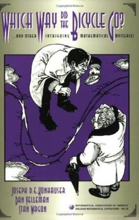 Which Way Did the Bicycle Go? - Joseph D. E. Konhauser Which Way Did the Bicycle Go? - Joseph D. E. Konhauser
