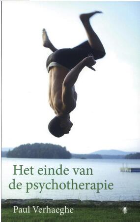 Het einde van de psychotherapie - Paul Verhaeghe Het einde van de psychotherapie - Paul Verhaeghe
