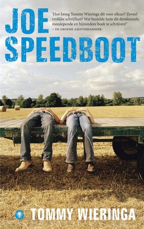 Joe Speedboot - Tommy Wieringa Joe Speedboot - Tommy Wieringa