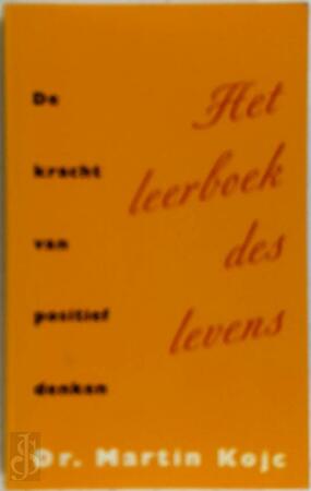 Het leerboek des levens - Martin Kojc, A. (vert.) Voker Het leerboek des levens - Martin Kojc, A. (vert.) Voker