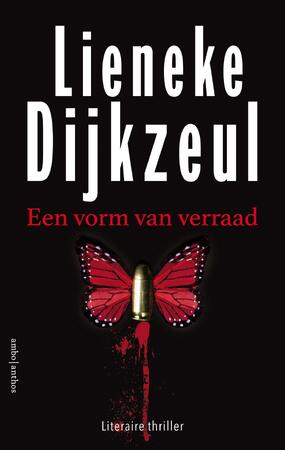 Een vorm van verraad - Lieneke Dijkzeul Een vorm van verraad - Lieneke Dijkzeul