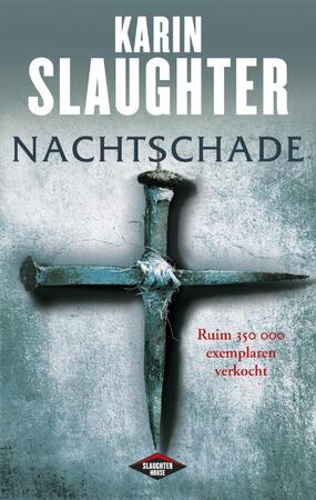 Nachtschade - Karin Slaughter Nachtschade - Karin Slaughter