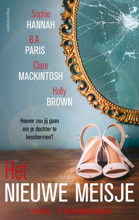 De understudy - B.A. Paris, Clare Mackintosh, Holly Brown, Sophie Hannah De understudy - B.A. Paris, Clare Mackintosh, Holly Brown, Sophie Hannah