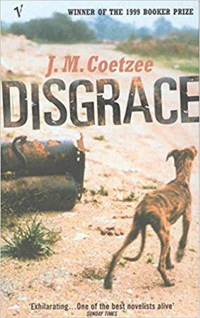 Disgrace - J.M. Coetzee Disgrace - J.M. Coetzee