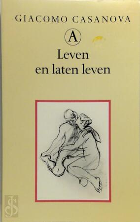 Leven en laten leven: memoires deel 8 - Integrale editie - Giacomo Casanova Leven en laten leven: memoires deel 8 - Integrale editie - Giacomo Casanova