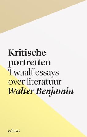 Kritische portretten - Walter Benjamin Kritische portretten - Walter Benjamin