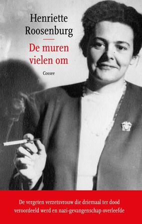 De muren vielen om - Henriette Roosenburg De muren vielen om - Henriette Roosenburg