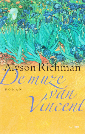 De muze van Vincent - Alyson Richman De muze van Vincent - Alyson Richman