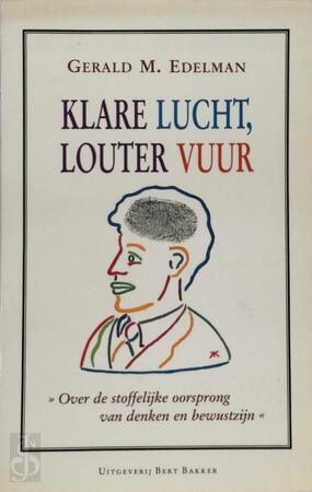 Klare lucht, louter vuur - G.M. Edelman Klare lucht, louter vuur - G.M. Edelman