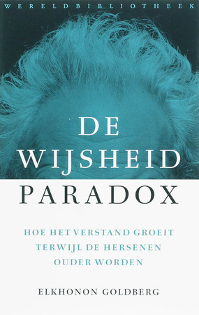 De wijsheidparadox - E. Goldberg De wijsheidparadox - E. Goldberg