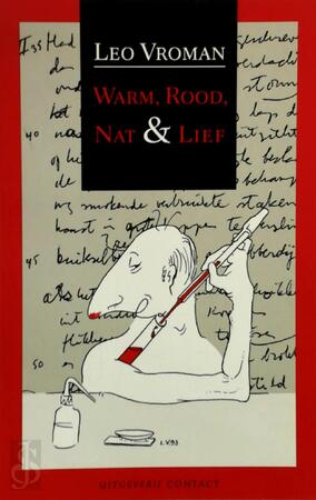 Warm, rood, nat en lief - Leo Vroman
