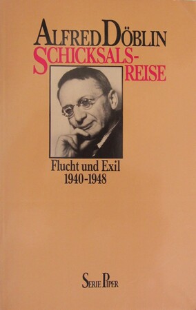 Schicksalsreise - Alfred Döblin Schicksalsreise - Alfred Döblin