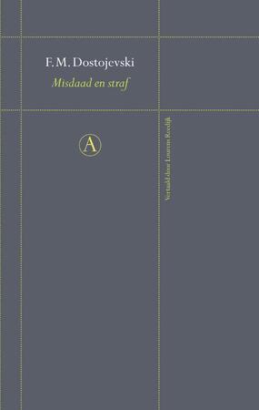 Misdaad en straf - F.M. Dostojevski Misdaad en straf - F.M. Dostojevski