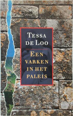 Een varken in het paleis - Tessa de Loo