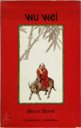 Wu Wei - Henri Borel Wu Wei - Henri Borel