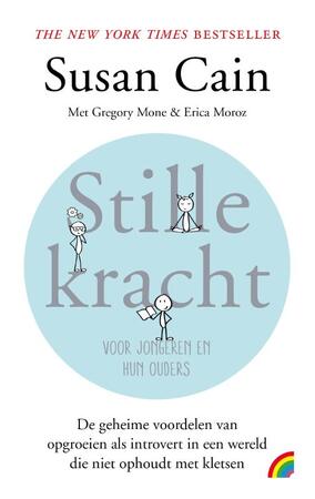 Stille kracht - Susan Cain, Gregory Mone, Erica Moroz Stille kracht - Susan Cain, Gregory Mone, Erica Moroz