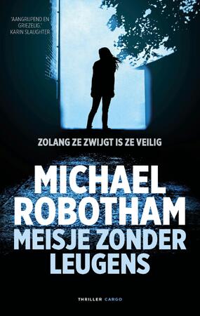 Meisje zonder leugens - Michael Robotham Meisje zonder leugens - Michael Robotham
