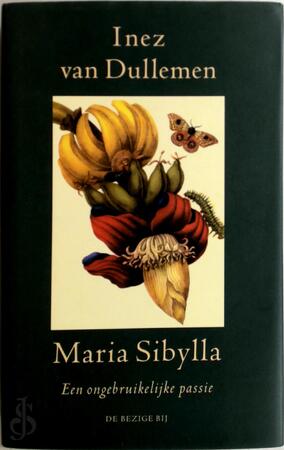 Maria Sibylla - Inez van Dullemen