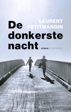 De donkerste nacht - Laurent Petitmangin De donkerste nacht - Laurent Petitmangin