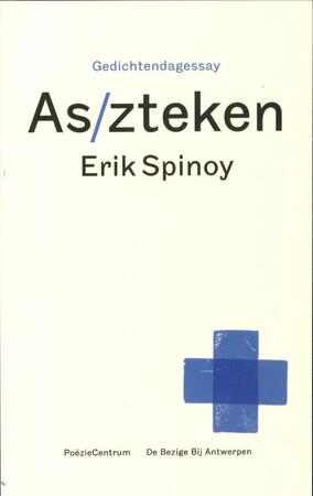 As/zteken - Erik Spinoy As/zteken - Erik Spinoy