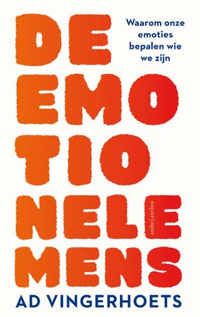 De emotionele mens - Ad Vingerhoets
