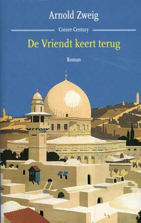 De Vriendt keert terug - Arnold Zweig De Vriendt keert terug - Arnold Zweig