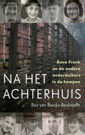 Na het Achterhuis - Bas von Benda-Beckmann Na het Achterhuis - Bas von Benda-Beckmann