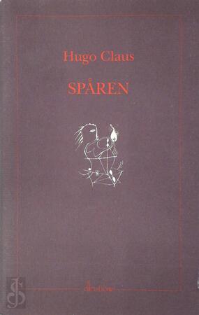 Spåren - Hugo Claus, Lasse Söderberg