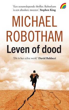 Leven of dood - Michael Robotham Leven of dood - Michael Robotham