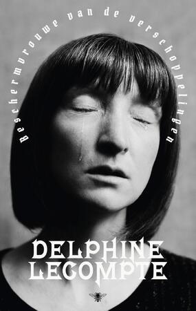 Beschermvrouwe van de verschoppelingen - Delphine Lecompte Beschermvrouwe van de verschoppelingen - Delphine Lecompte