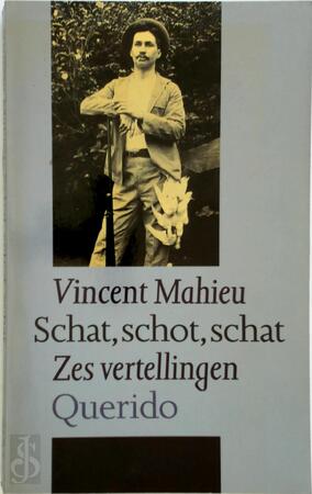 Schat, schot, schat - Vincent Mahieu