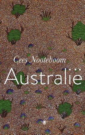 Australie - Cees Nooteboom Australie - Cees Nooteboom