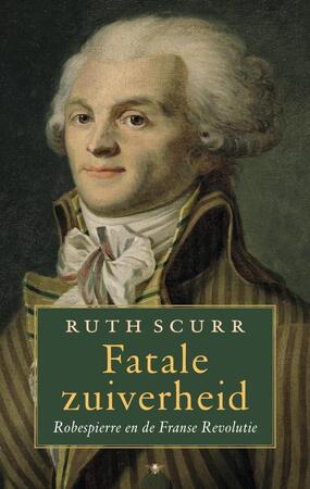 Fatale zuiverheid - Ruth Scurr Fatale zuiverheid - Ruth Scurr