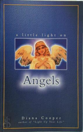 A Little Light on Angels - Diana Cooper A Little Light on Angels - Diana Cooper