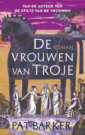 De vrouwen van Troje - Pat Barker De vrouwen van Troje - Pat Barker