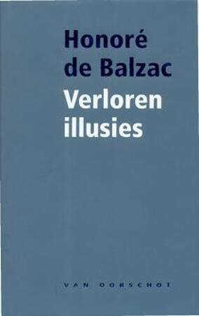 Verloren illusies - Honoré de Balzac Verloren illusies - Honoré de Balzac