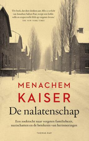 De nalatenschap - Menachem Kaiser De nalatenschap - Menachem Kaiser